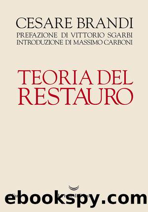Teoria del restauro by Cesare Brandi
