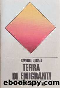 Terra di emigranti by Saverio Strati