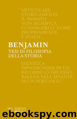Tesi di filosofia della storia by Walter Benjamin