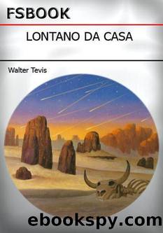 Tevis Walter - 1981 - Lontano Da Casa by Tevis Walter