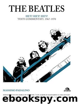 The Beatles. Hey! Hey! Hey! by Massimo Padalino;