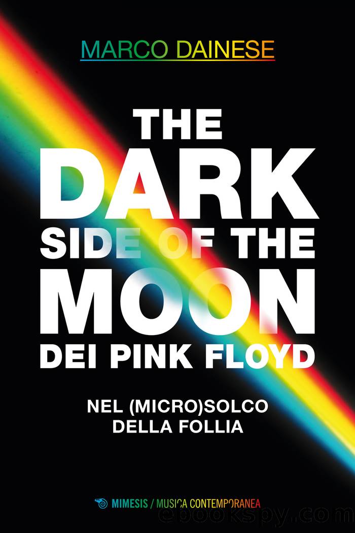 The Dark Side of the Moon dei Pink Floyd by Marco Dainese