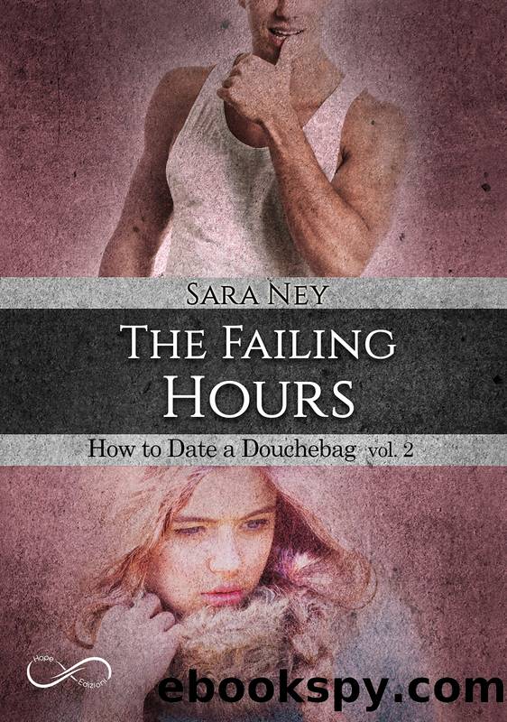 The Failing hours by Sara Ney