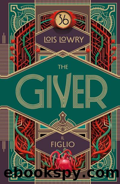 The Giver. Il figlio by Lois Lowry