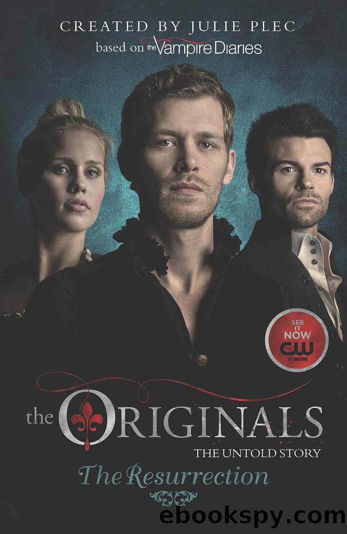 The Originals. Resurrection by Julie Plec