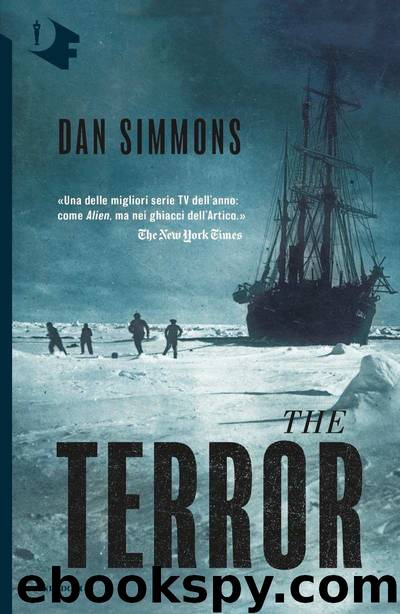 The Terror. La scomparsa dell'Erebus (Versione Italiana) by Dan Simmons