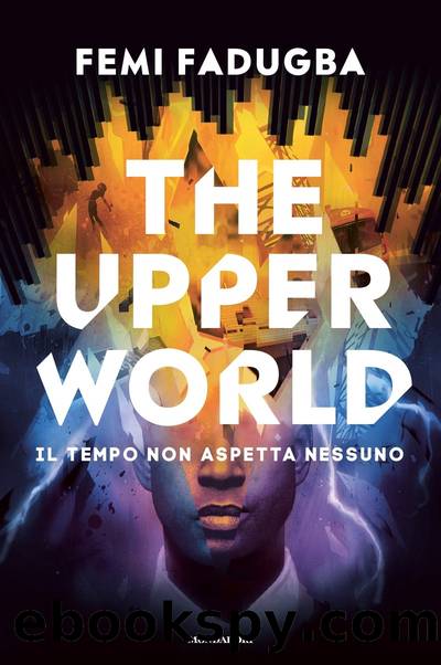 The Upper World by Femi Fadugba