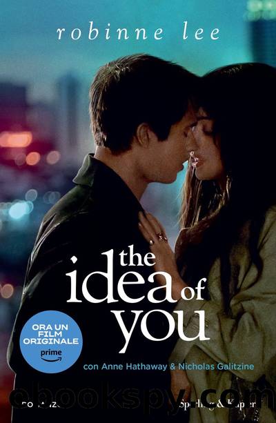 The idea of you by Robinne Lee