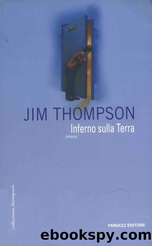 Thompson Jim - 1942 - Inferno sulla terra by Thompson Jim