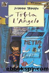 Tobia e l'Angelo by Susanna Tamaro