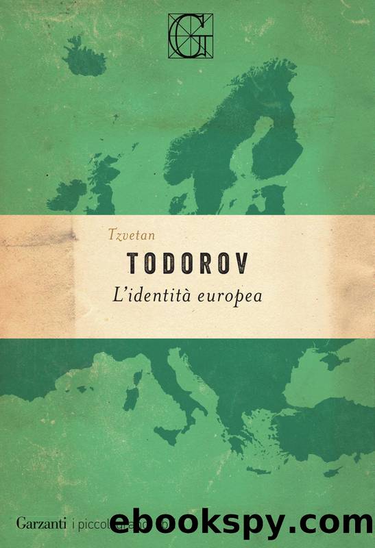 Todorov Tzvetan - 2009 - L'identitÃ  europea by Todorov Tzvetan