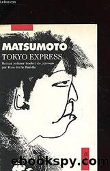 Tokyo Express (en FRANCAIS) by Seicho Matsumoto