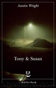 Tony Susan by Austin Wright