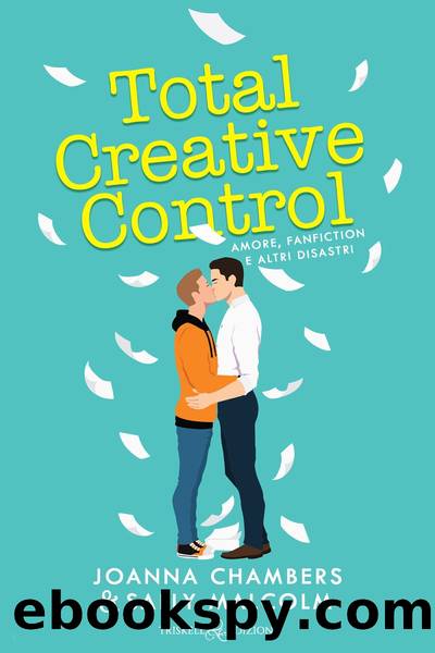 Total Creative Control by Joanna Chambers & Sally Malcolm