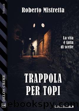 Trappola per topi by Roberto Mistretta