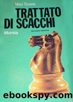 Trattato di Scacchi by Max Euwe