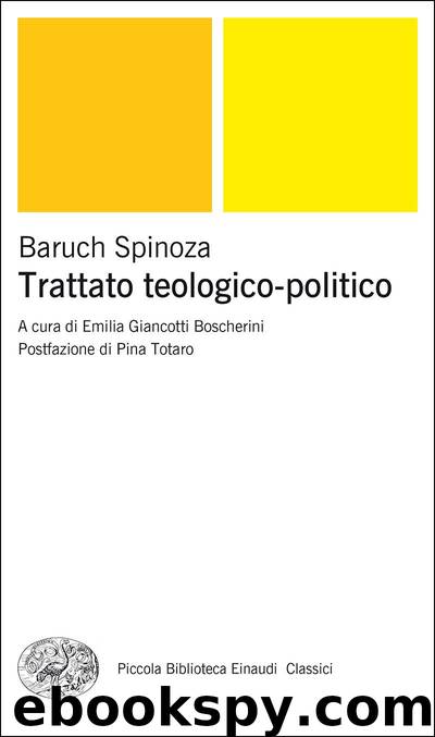 Trattato teologico-politico (Piccola biblioteca Einaudi Vol. 358) by Baruch Spinoza