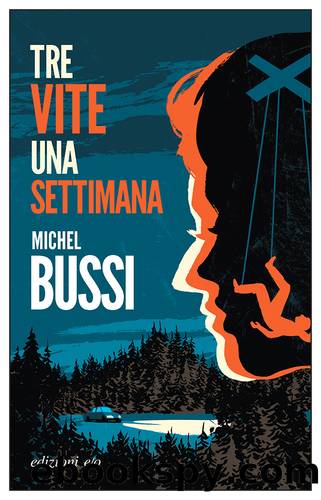 Tre vite una settimana by Michel Bussi