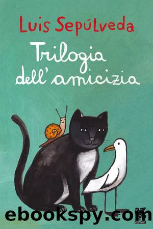 Trilogia dell'amicizia (Italian Edition) by unknow