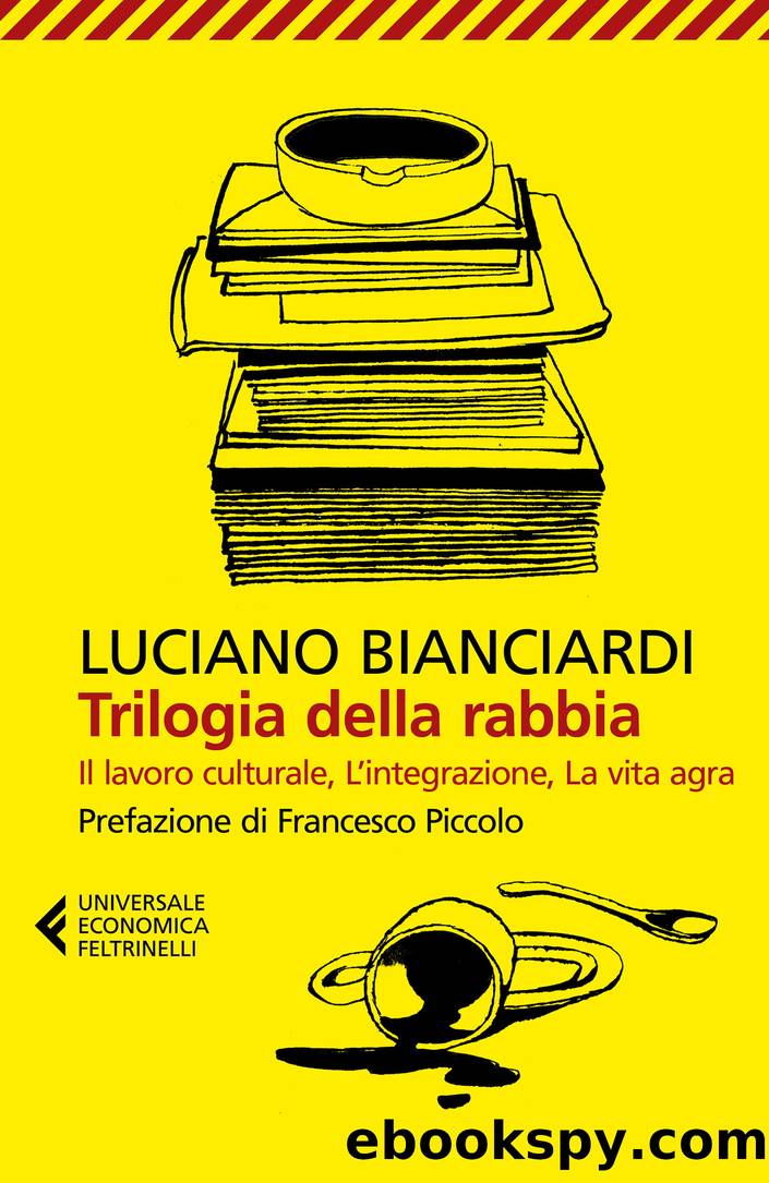 Trilogia della rabbia by Luciano Bianciardi
