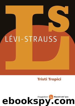 Tristi Tropici (2011) by Claude Lévi-Strauss