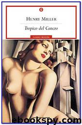 Tropico Del Cancro by Henry Miller