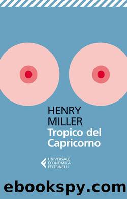 Tropico del Capricorno by Henry Miller
