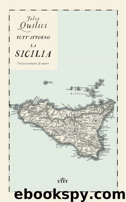 Tutt'attorno la Sicilia by Folco Quilici