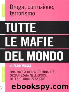Tutte le mafie del mondo by Aldo Musci