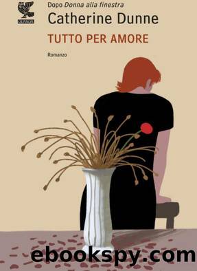 Tutto Per Amore by Catherine Dunne