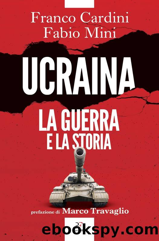 Ucraina. La guerra e la storia by Franco Cardini & Fabio Mini
