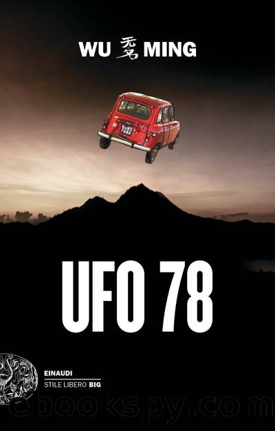 Ufo 78 by Wu Ming