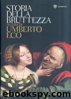 Umberto Eco by Storia della Bruttezza