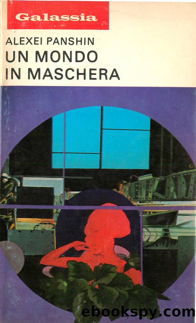 Un Mondo In Maschera by Alexei Panshin