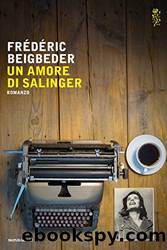 Un amore di Salinger by Beigbeder Frederic