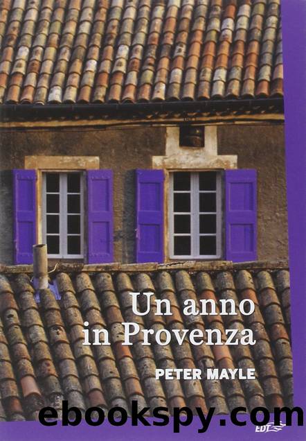 Un anno in Provenza by Peter Mayle