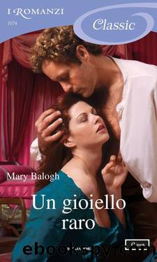 Un gioiello raro (I Romanzi Classic) by Mary Balogh