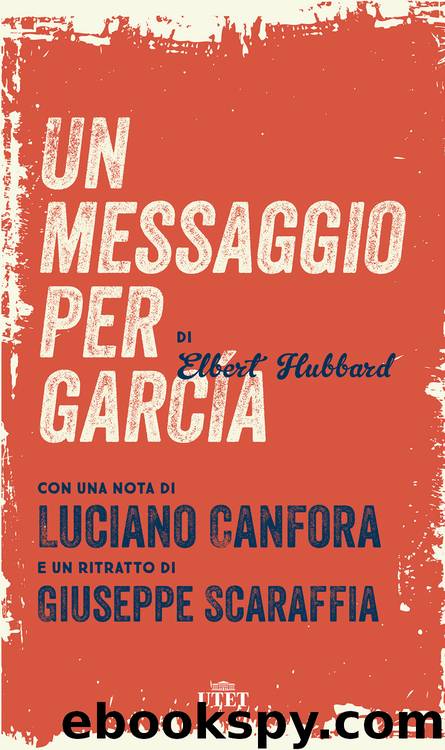 Un messaggio per García by Elbert Hubbard