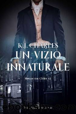 Un vizio innaturale (Sins of the Cities Vol. 2) (Italian Edition) by K. J. Charles