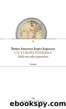 Un'Europa possibile. Dalla crisi alla cooperazione (2014) by Bruno Amoroso Jesper Jespersen