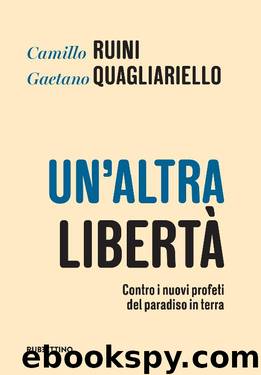 Un'altra libertà by Camillo Ruini Gaetano Quagliariello