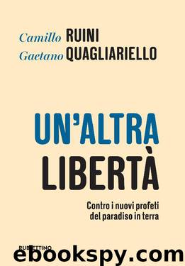 Un'altra liberta by Camillo Ruini Gaetano Quagliariello