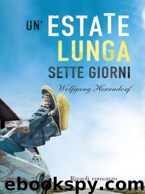 Un'estate lunga sette giorni by Wolfgang Herrndorf