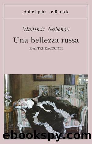 Una bellezza russa by Vladimir Nabokov;