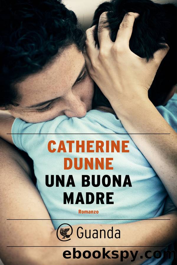 Una buona madre by Catherine Dunne