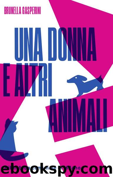 Una donna e altri animali by Una donna e altri animali (2020)