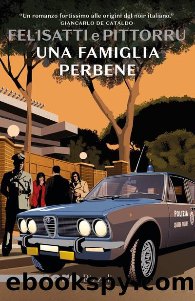 Una famiglia perbene by Massimo Felisatti & Fabio Pittorru