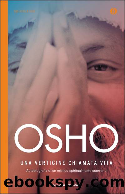 Una vertigine chiamata vita by Osho