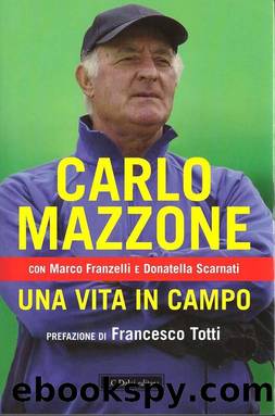 Una vita in campo by Carlo Mazzone