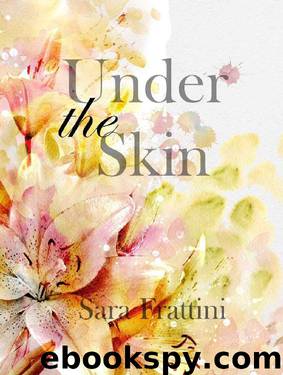Under the Skin (Italian Edition) by Sara Frattini